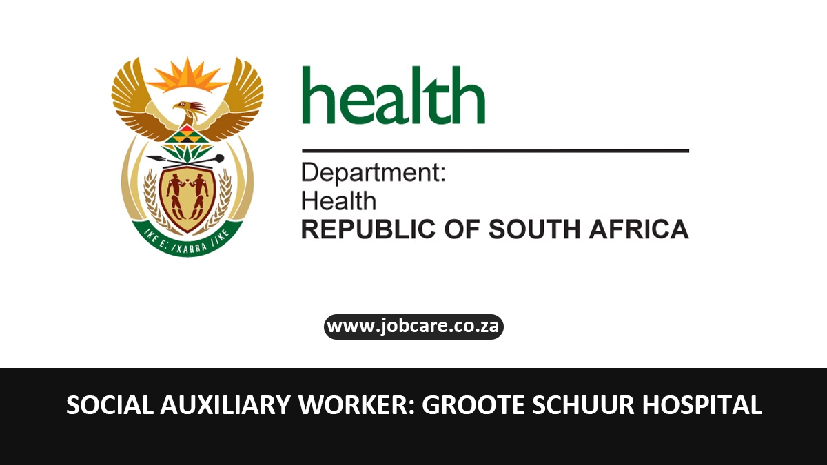 SOCIAL AUXILIARY WORKER: GROOTE SCHUUR HOSPITAL