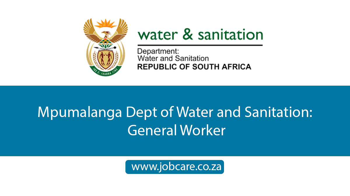 Mpumalanga Dept of Water and Sanitation: General Worker