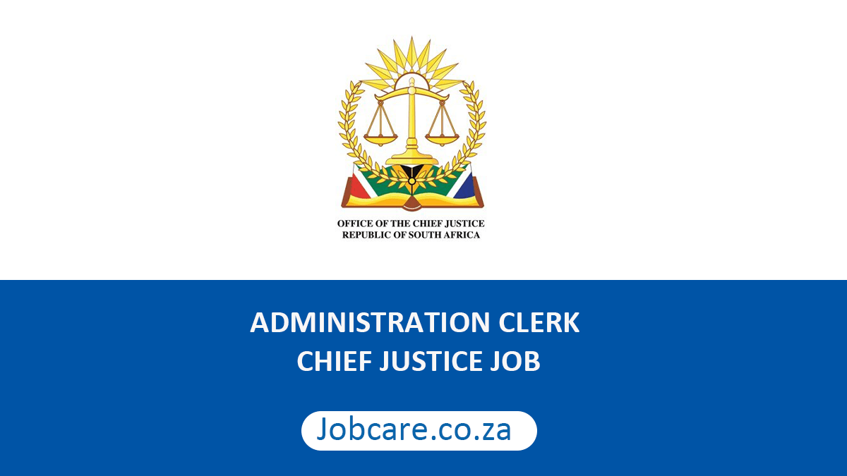 ADMINISTRATION CLERK CHIEF JUSTICE JOB
