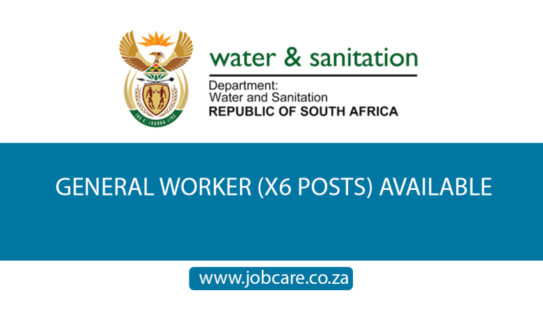 GENERAL WORKER (X6 POSTS) AVAILABLE