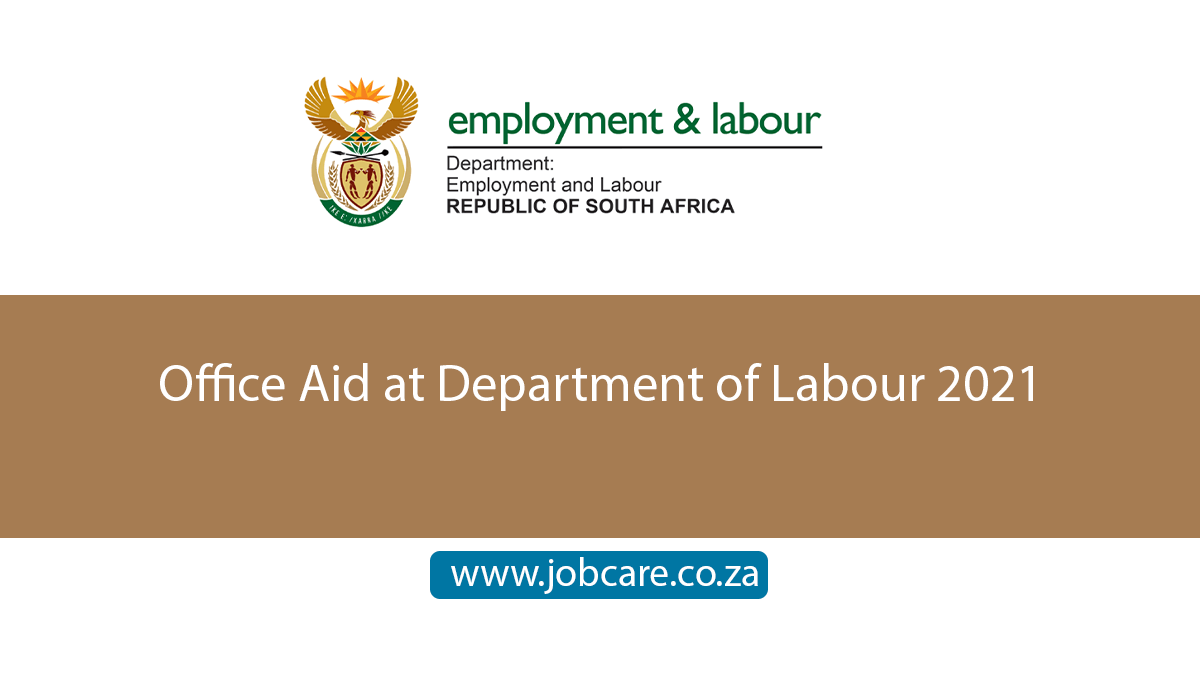 Office Aid at Department of Labour 2021