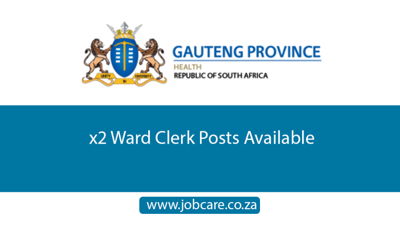 x2 Ward Clerk Posts Available