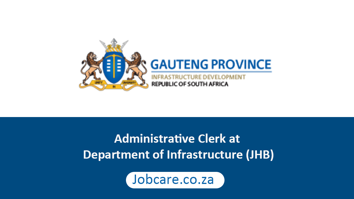 Administrative Clerk at Department of Infrastructure (JHB)