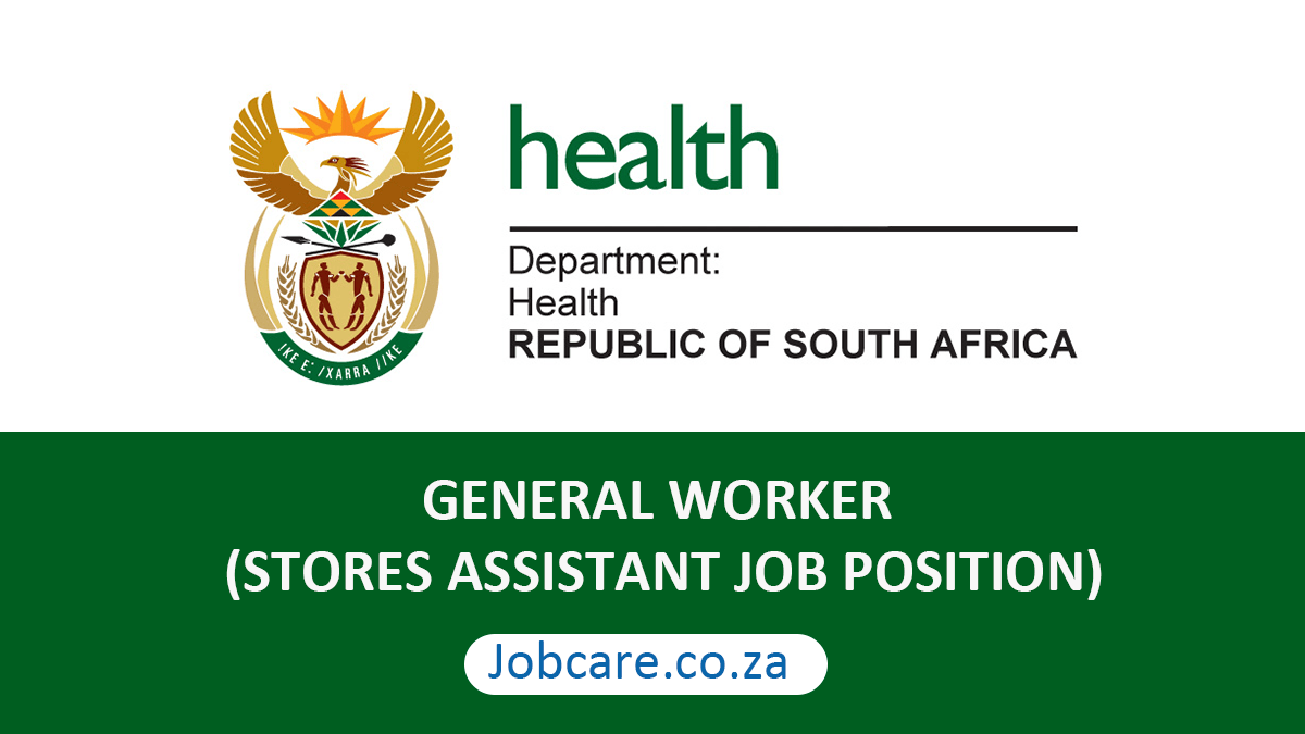 GENERAL WORKER (STORES ASSISTANT JOB POSITION)