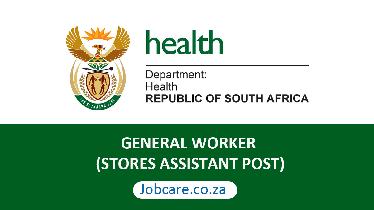 GENERAL WORKER (STORES ASSISTANT POST)