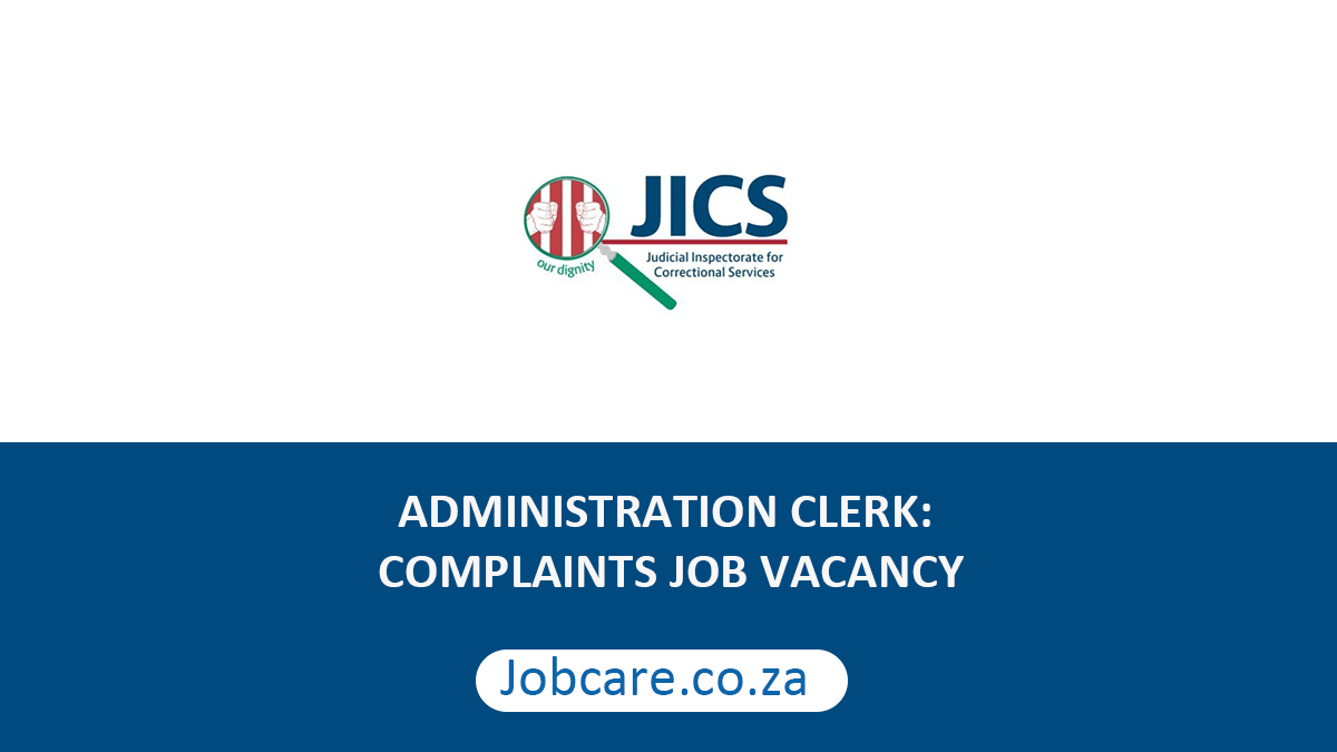 ADMINISTRATION CLERK: COMPLAINTS JOB