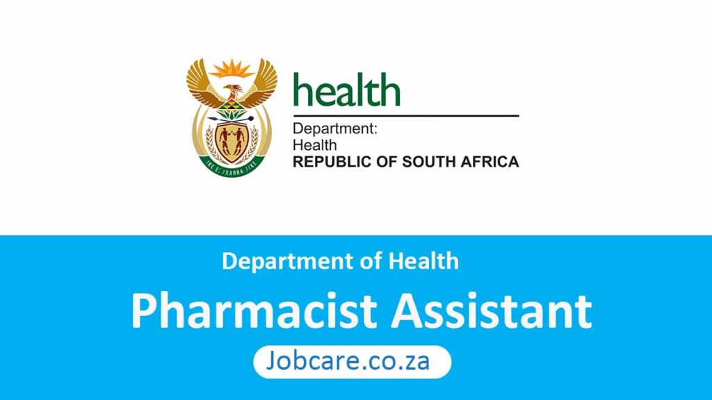 Department of Health Pharmacist Assistant (X2 Posts) Jobcare