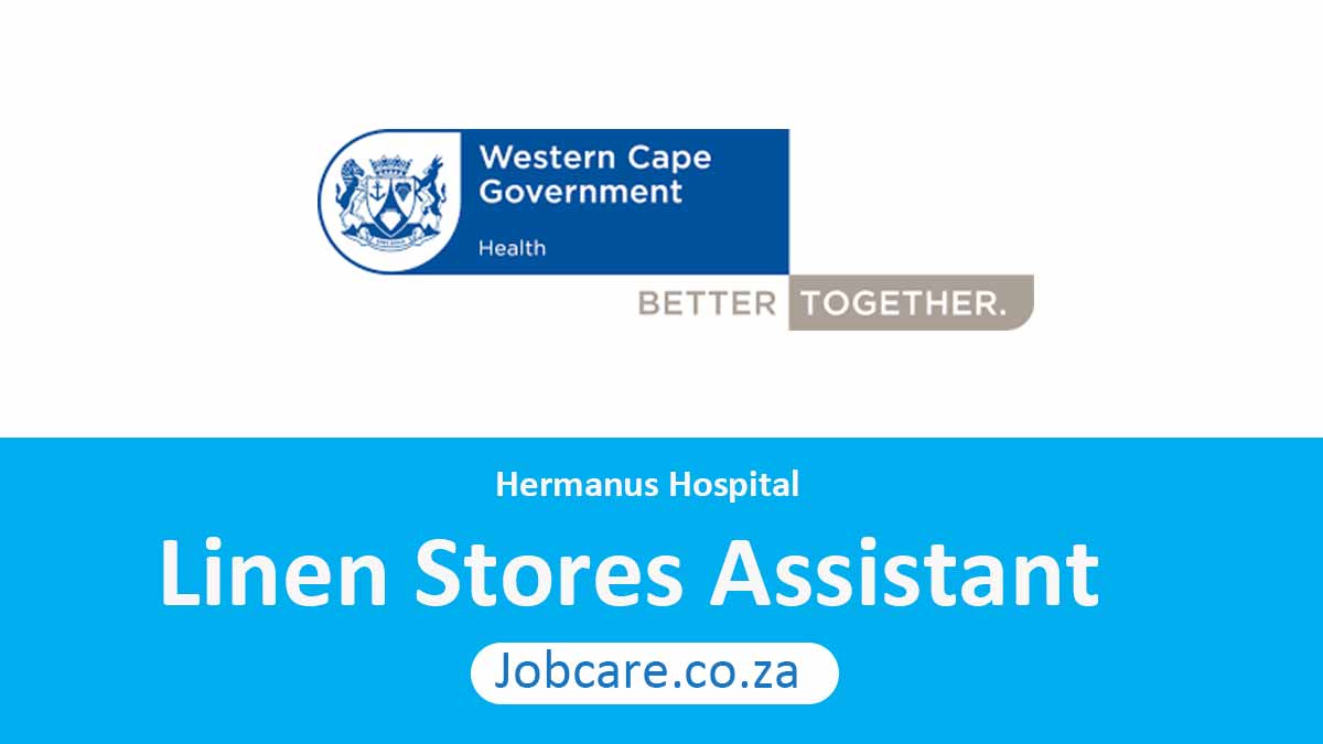 Hermanus Hospital: Linen Stores Assistant