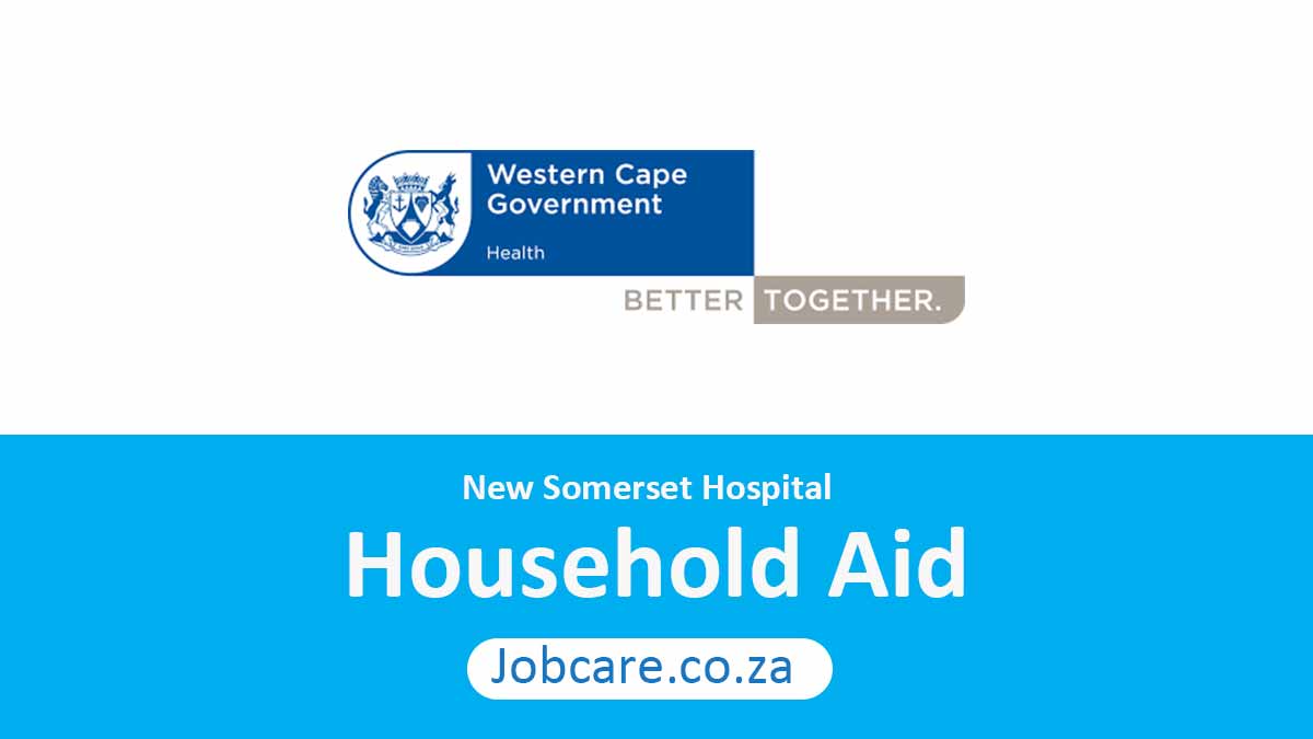 New Somerset Hospital: Household Aid