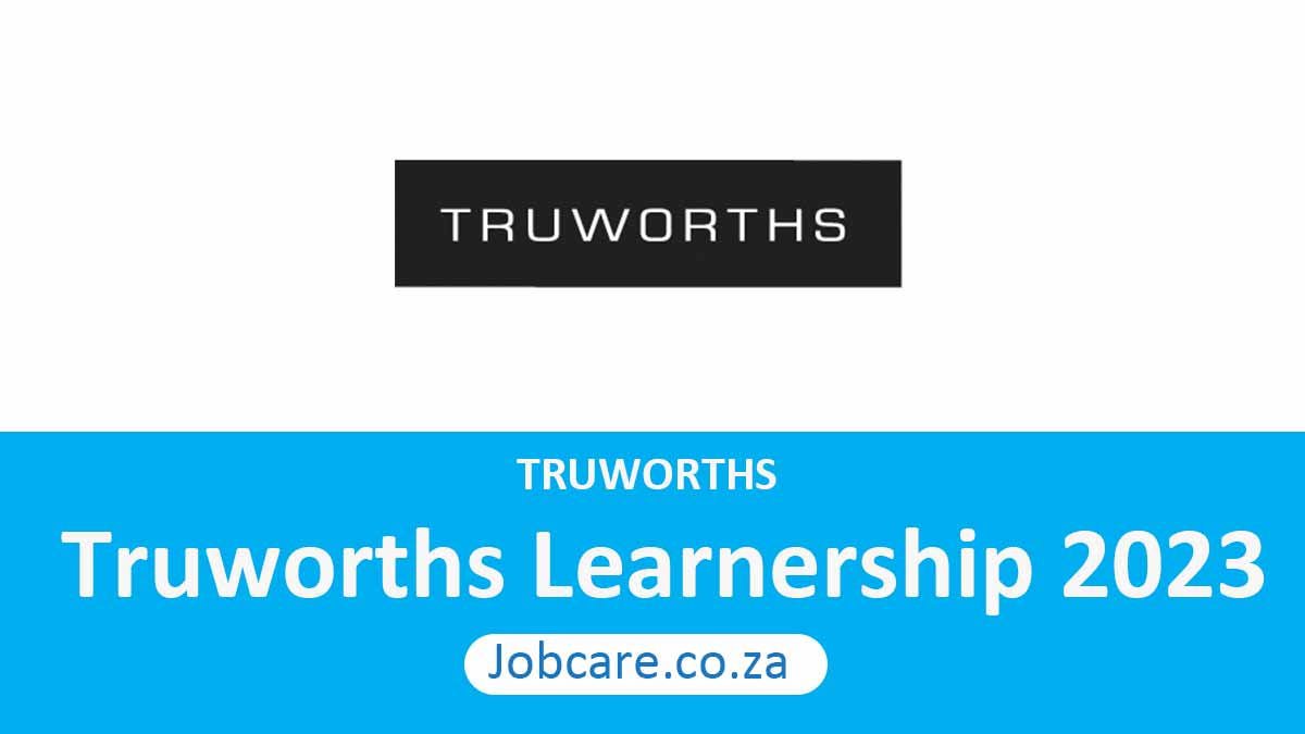 Truworths Learnership 2023
