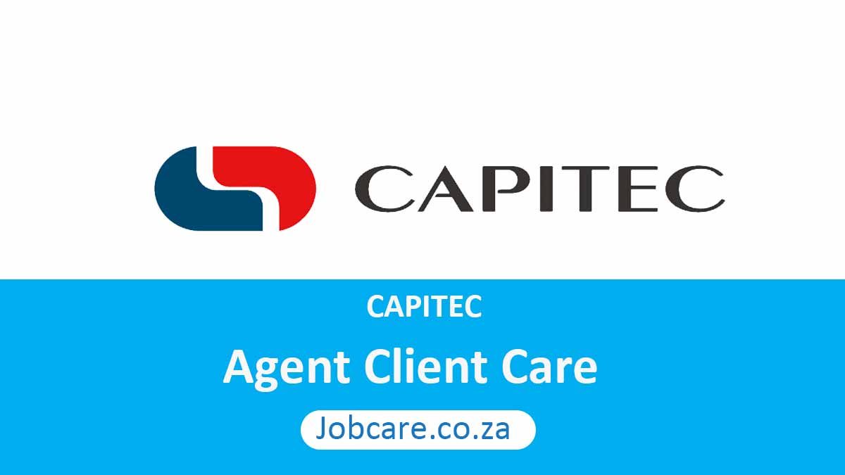 Capitec: Agent Client Care