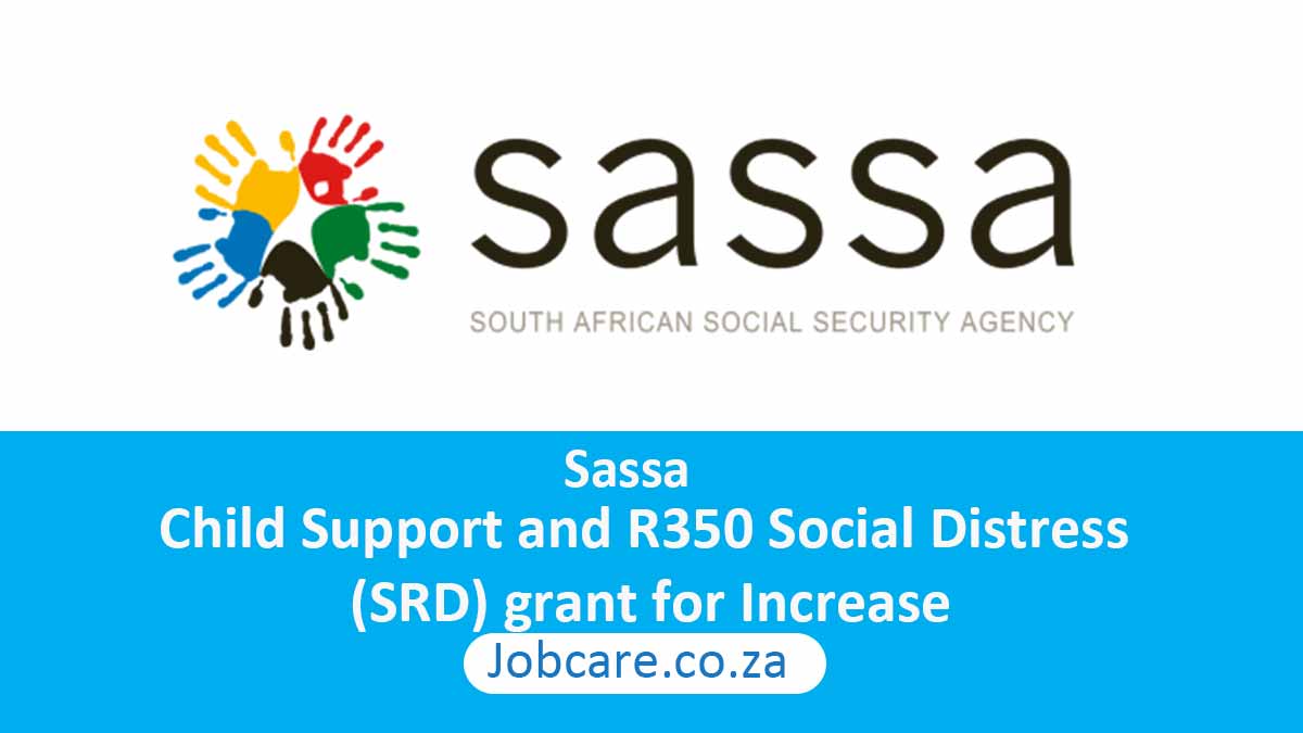 Child Support and R350 Social Distress (SRD) grant for Increase