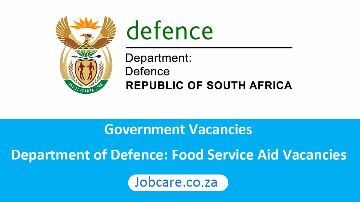 Department of Defence: Food Service Aid Vacancies