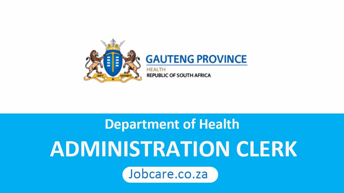 JHB Health District invites candidates to apply for Administration Clerk job posts at Department of Health.