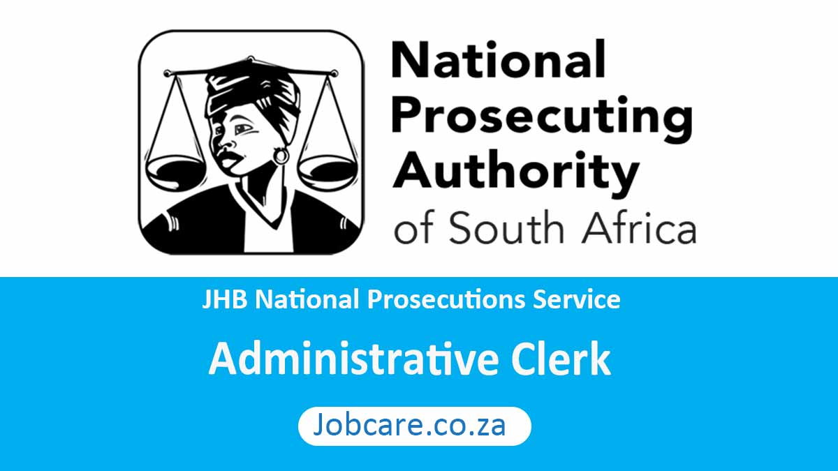JHB National Prosecutions Service: Administrative Clerk