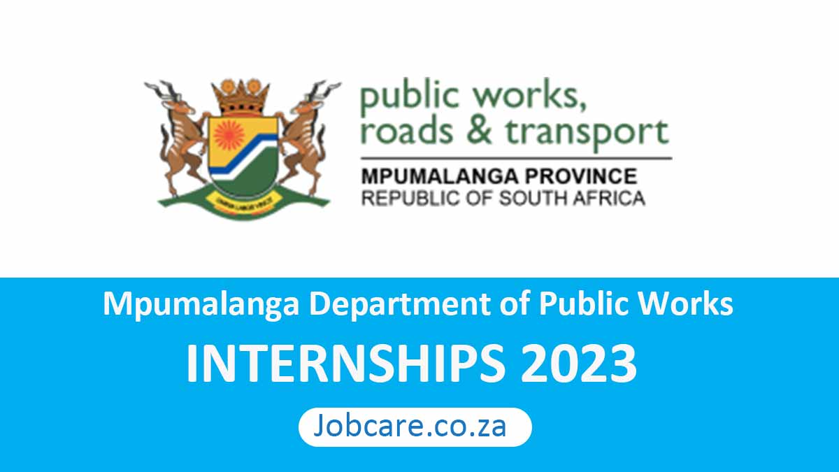 Mpumalanga Department of Public Works: Internships 2023