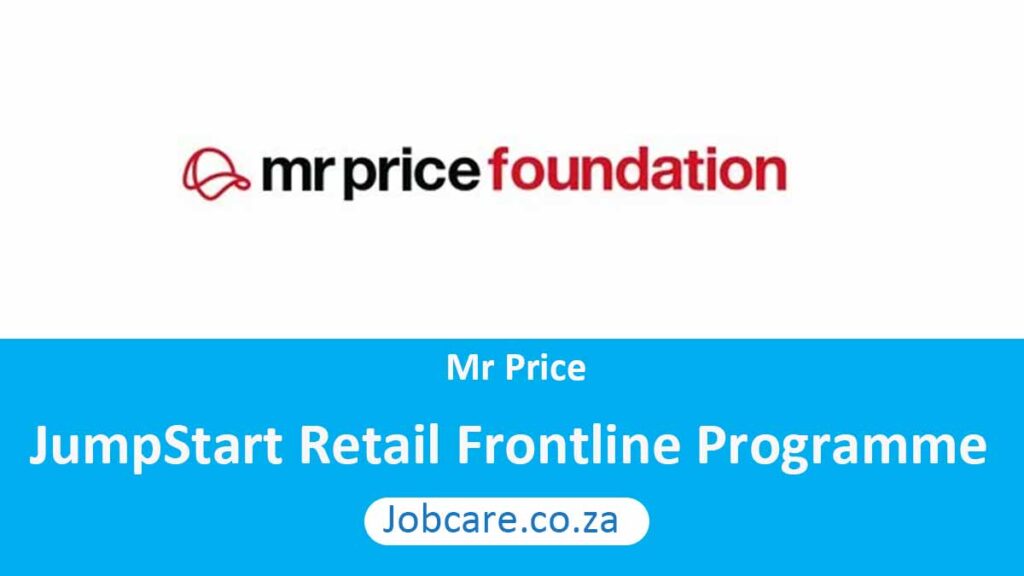 Mr Price JumpStart Retail Frontline Programme Jobcare