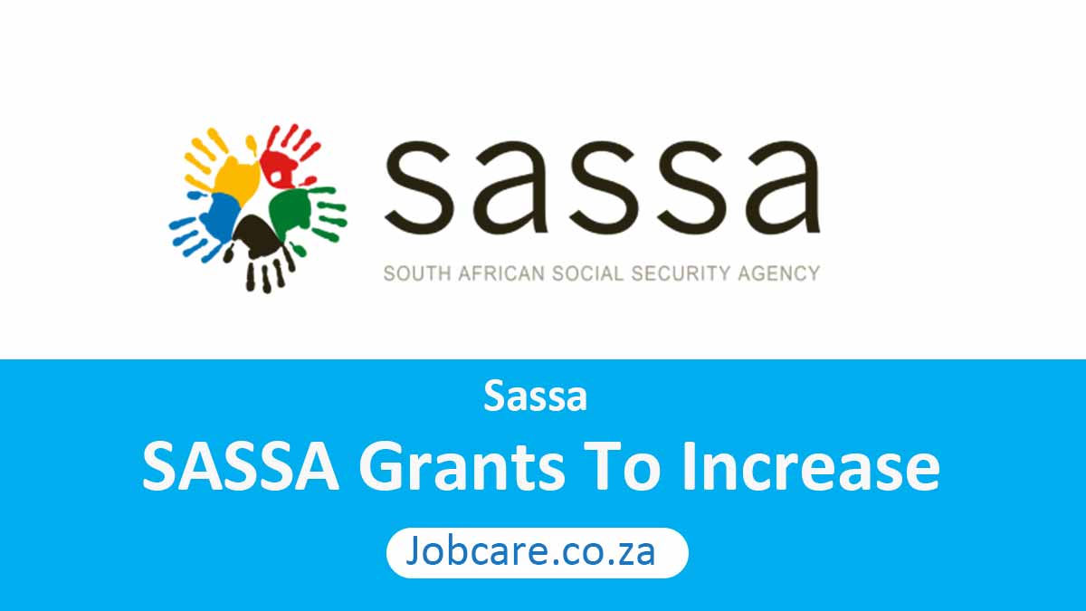 SASSA Grants To Increase