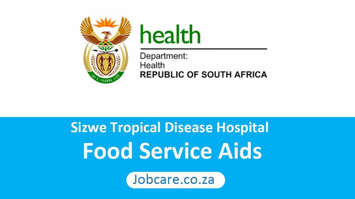 Sizwe Tropical Disease Hospital: Food Service Aids