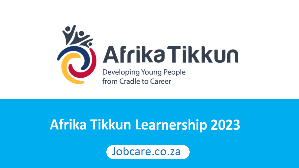 Afrika Tikkun Learnership 2023