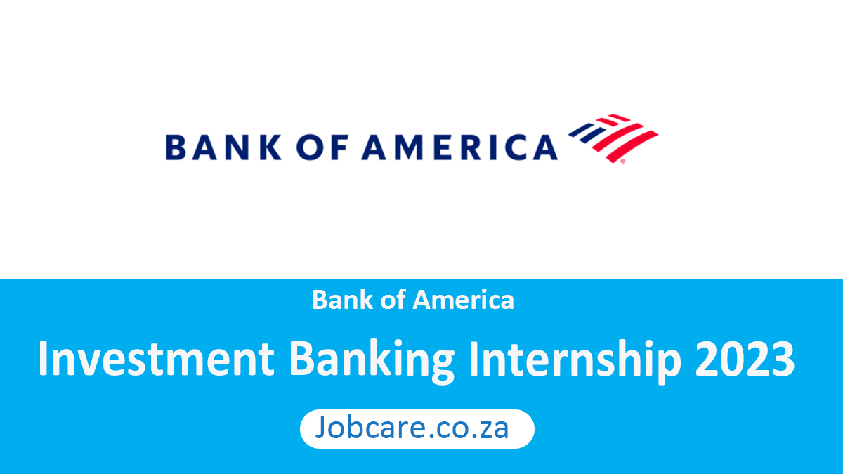 Bank of America: Investment Banking Internship 2023
