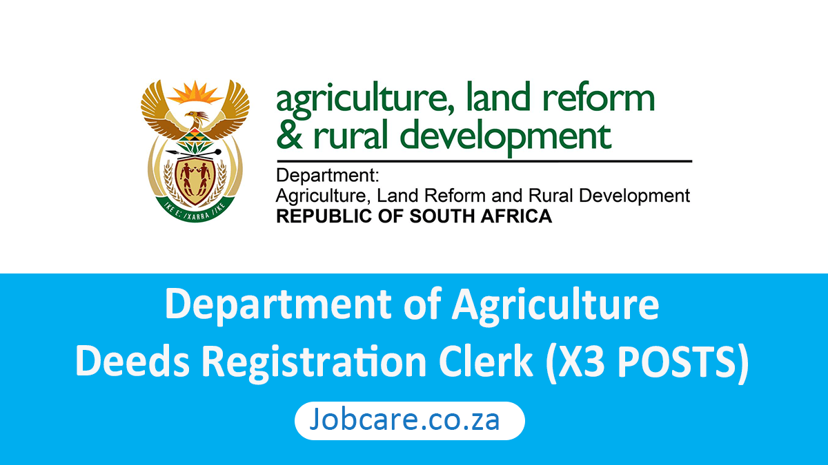 Department of Agriculture: Deeds Registration Clerk (X3 POSTS)