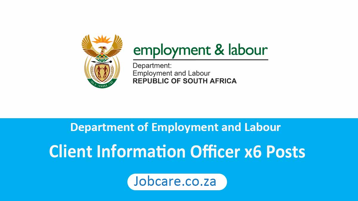 Department of Employment and Labour: Client Information Officer
