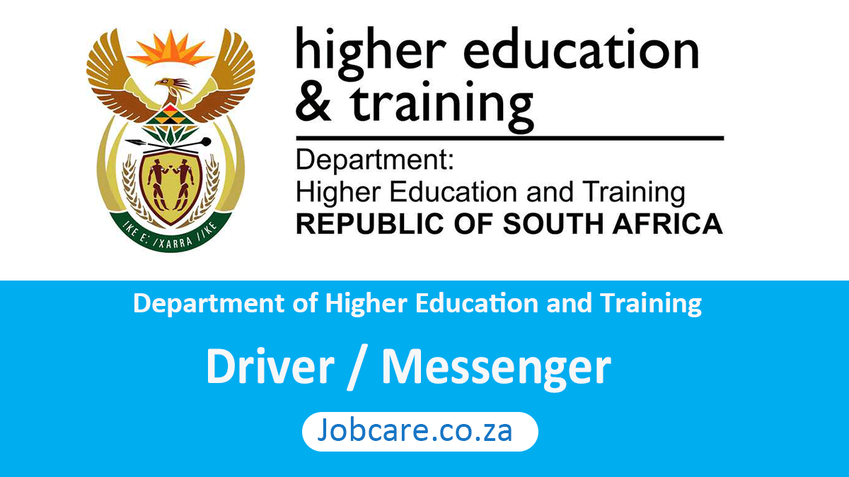 Department of Higher Education and Training: Driver / Messenger