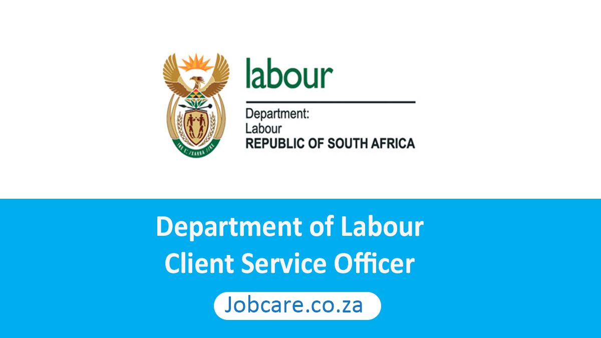 Department of Labour: Client Service Officer