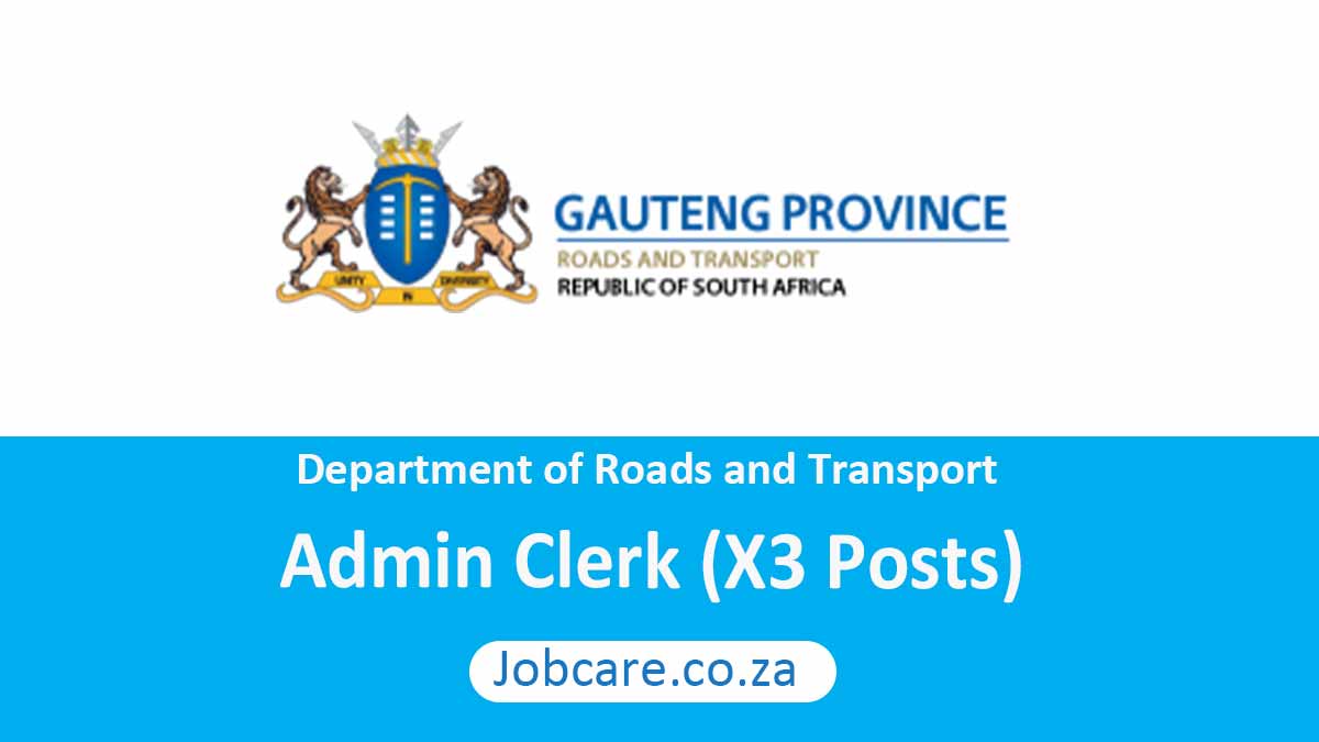 Department of Roads and Transport: Admin Clerk (X3 Posts)