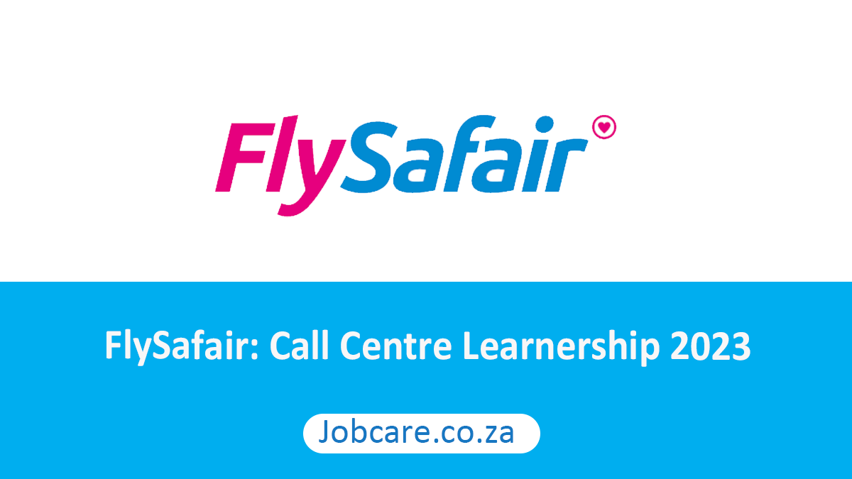 FlySafair: Call Centre Learnership 2023
