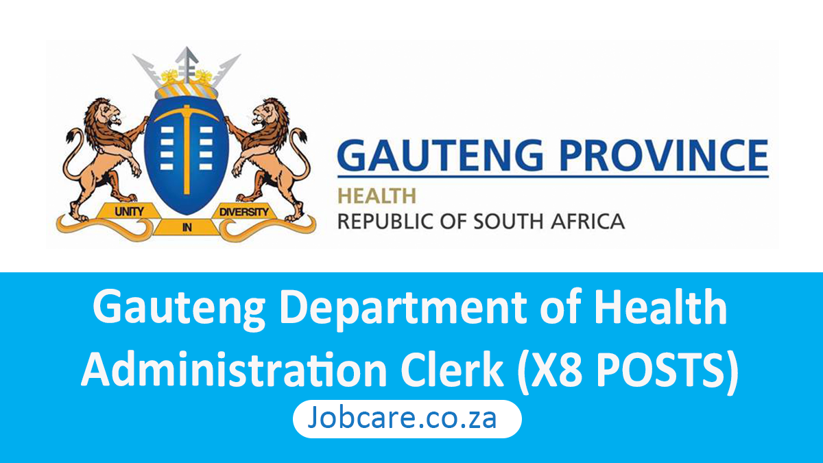Gauteng Department of Health: Administration Clerk (X8 POSTS)