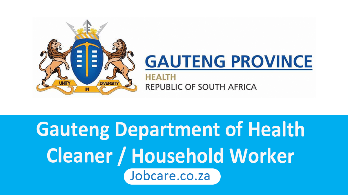 Gauteng Department of Health: Cleaner / Household Worker