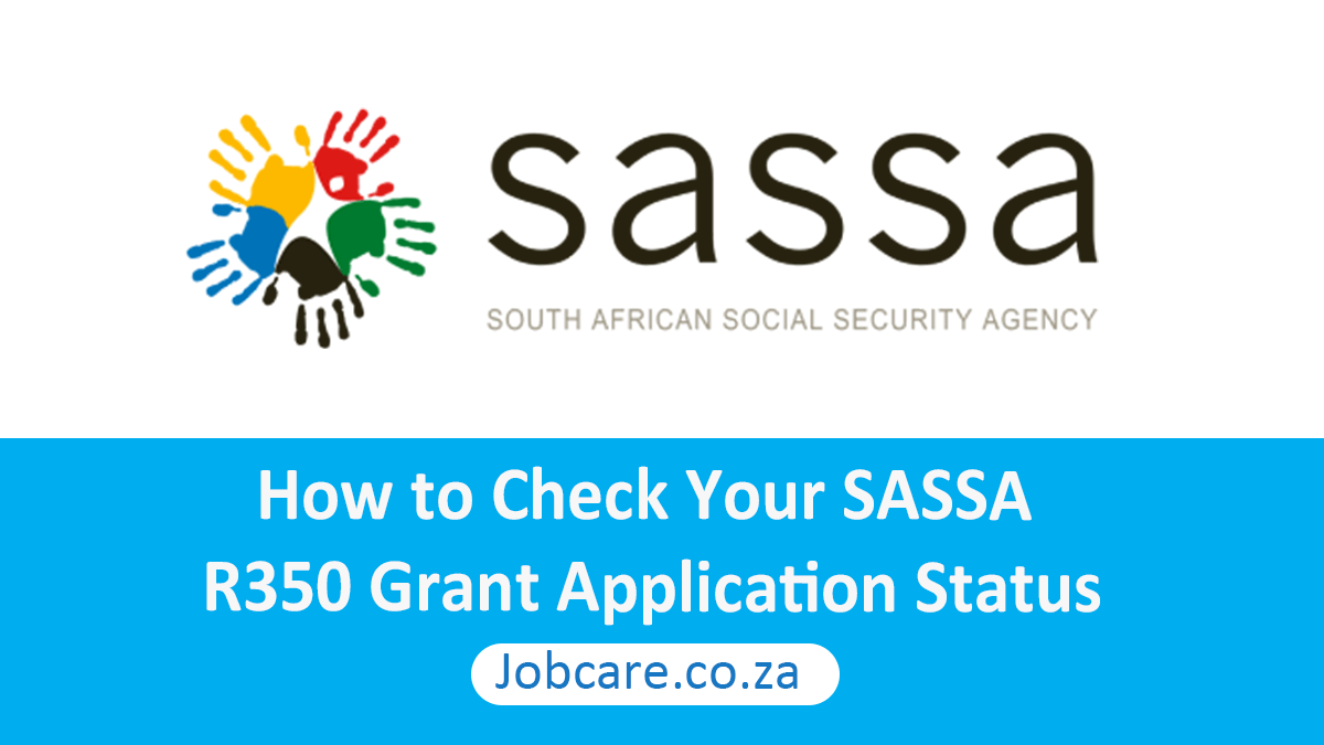 How to Check Your SASSA R350 Grant Application Status