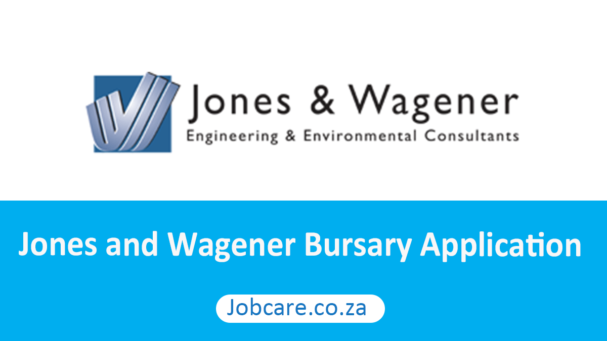 Jones and Wagener Bursary Application