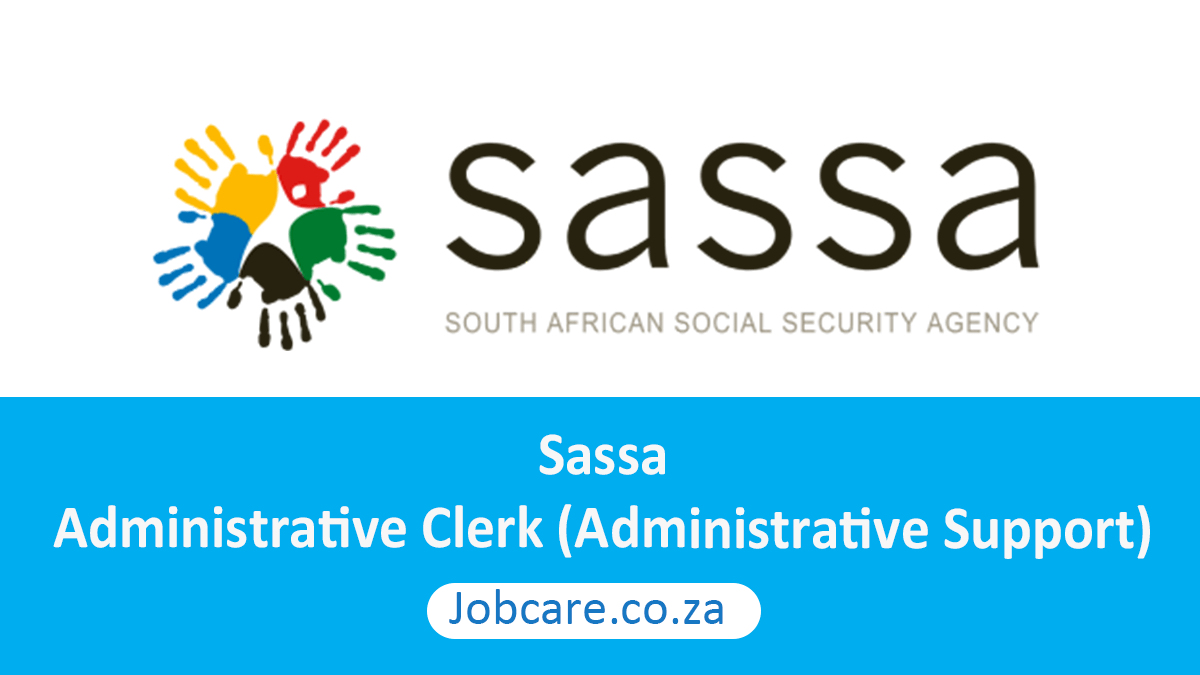 Sassa: Administrative Clerk (Administrative Support)