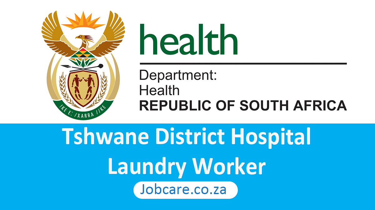 Tshwane District Hospital: Laundry Worker