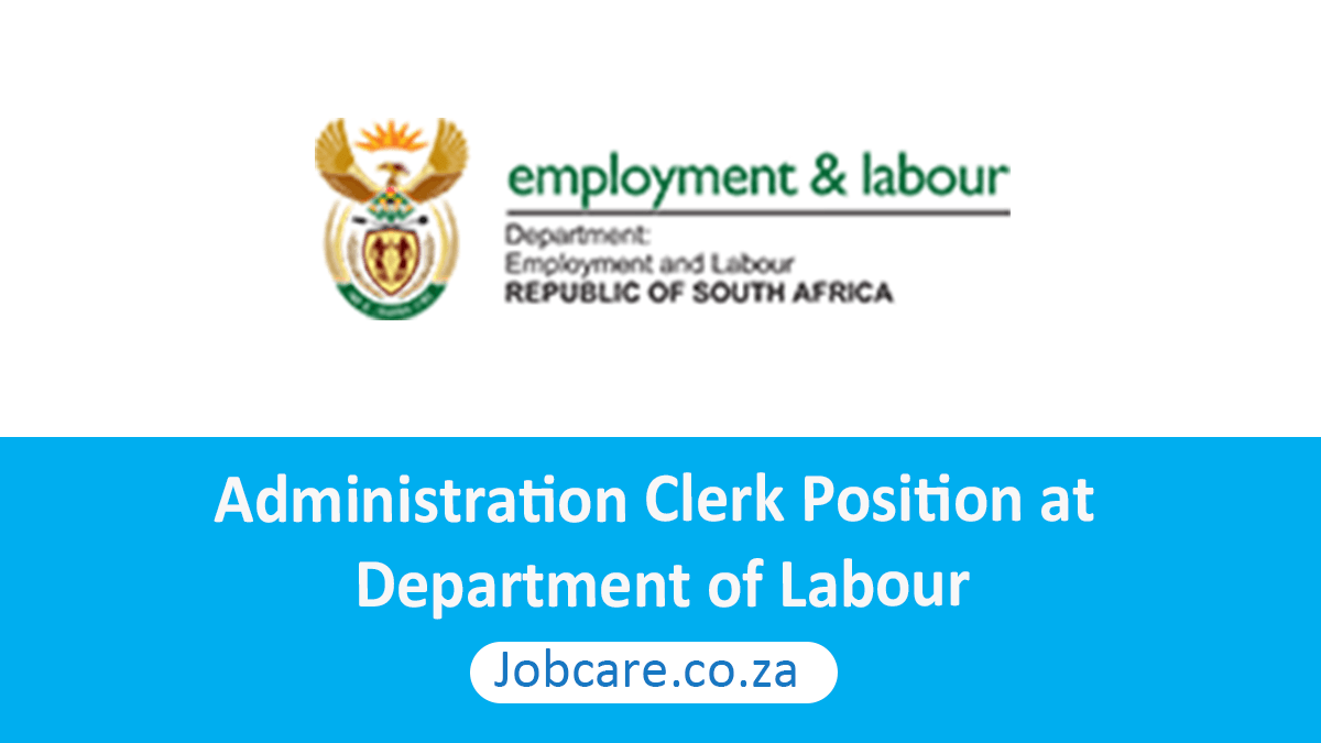 Administration Clerk Position at Department of Labour