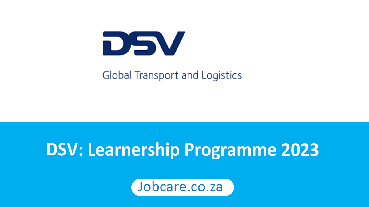 DSV Learnership Programme 2023 Jobcare