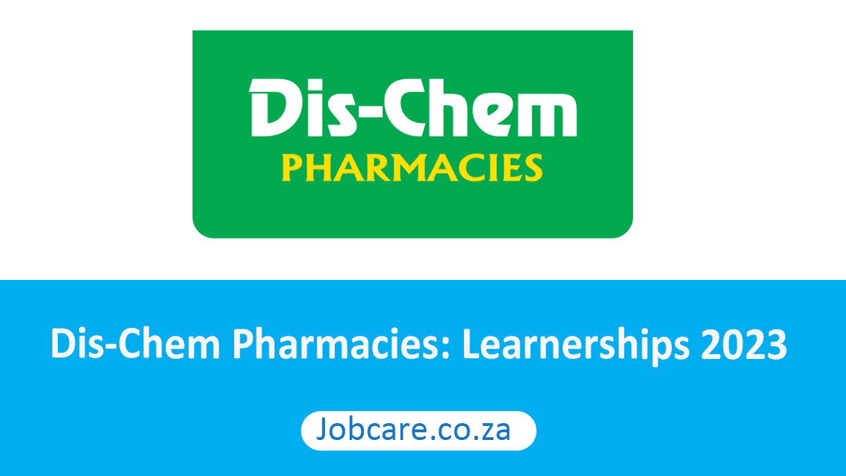 Dis-Chem Pharmacies: Learnerships 2023