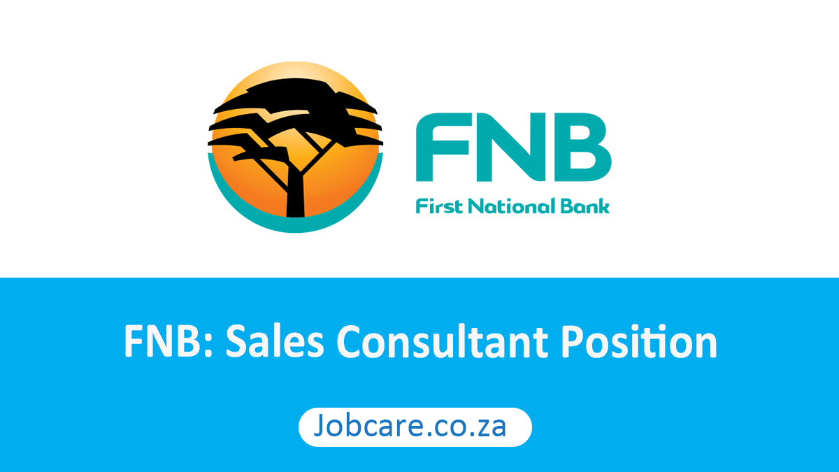FNB Sales Consultant Position