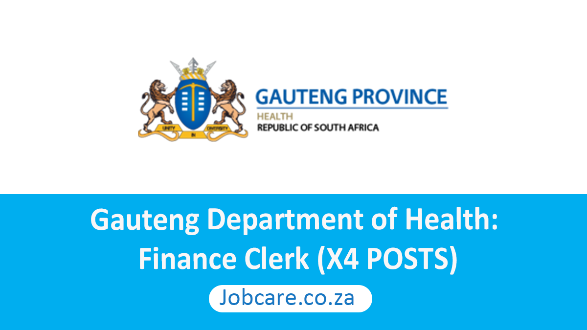 Gauteng Department of Health: Finance Clerk (X4 POSTS)