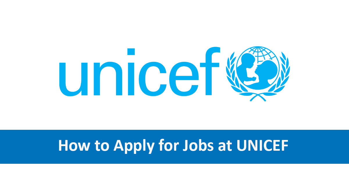 How to apply for Jobs at UNICEF