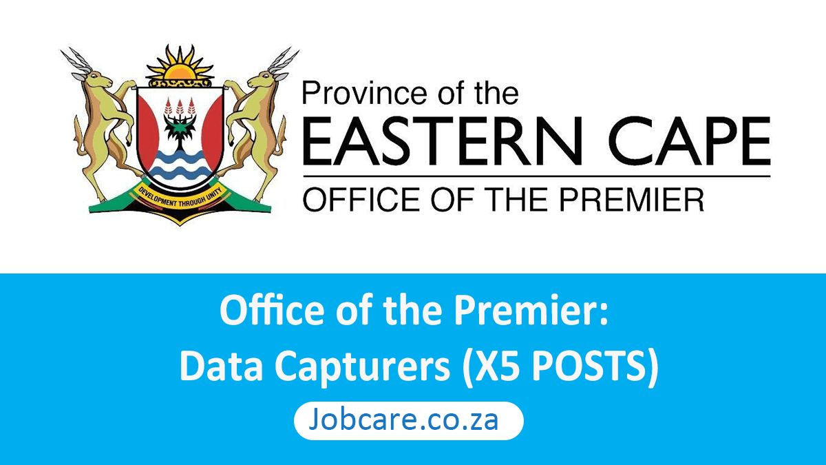 Office of the Premier: Data Capturers (X5 POSTS)