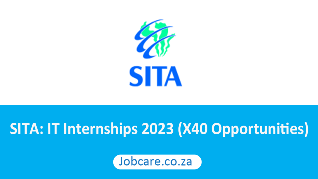 SITA IT Internships 2023 (X40 Opportunities) Jobcare