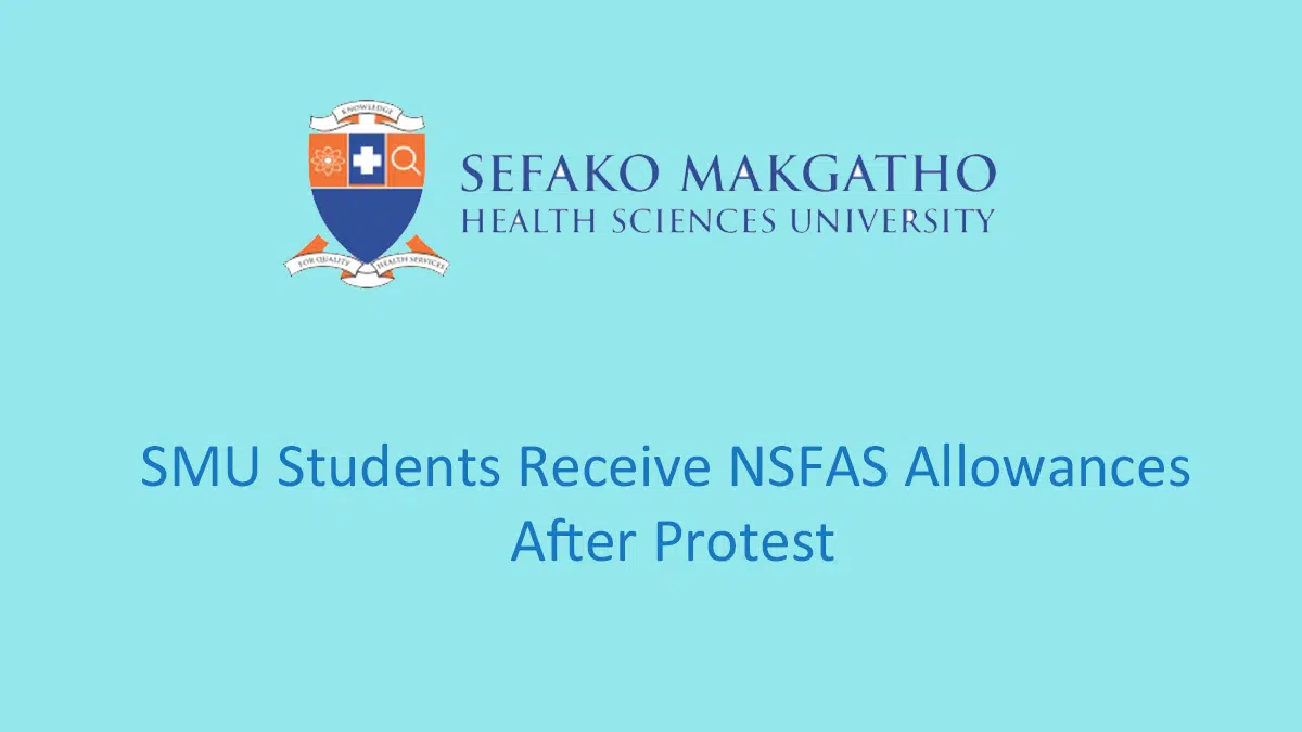 SMU Students Receive NSFAS Allowances After Protest