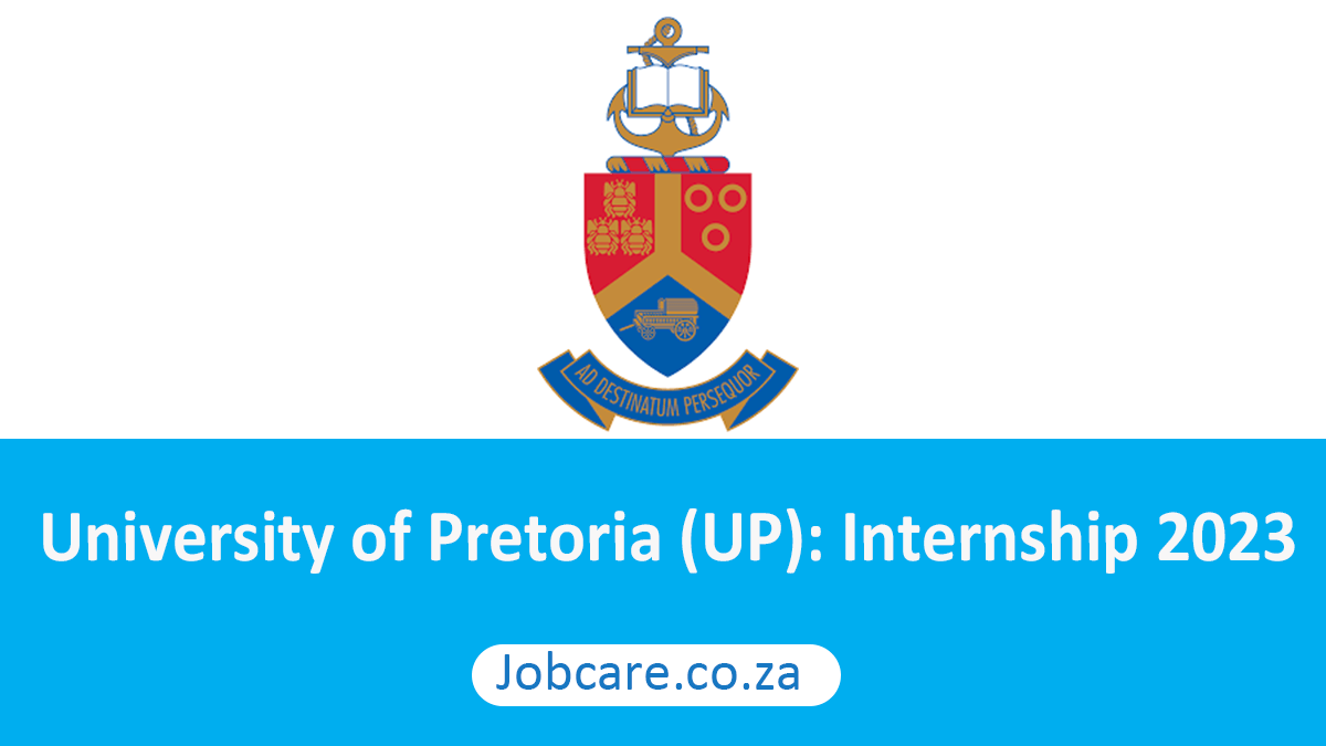University of Pretoria (UP): Internship 2023 - Jobcare
