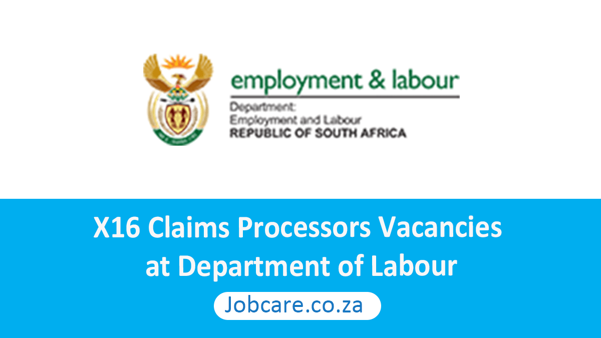 X16 Claims Processors Vacancies at Department of Labour