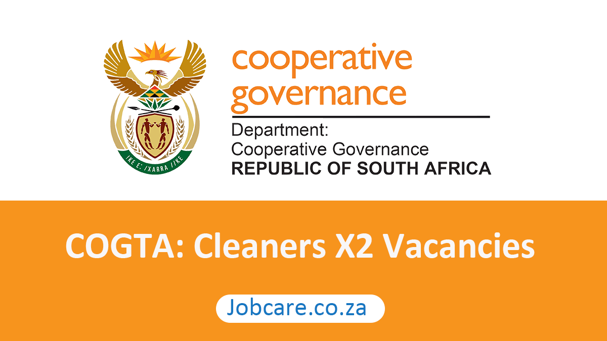 COGTA: Cleaners X2 Vacancies