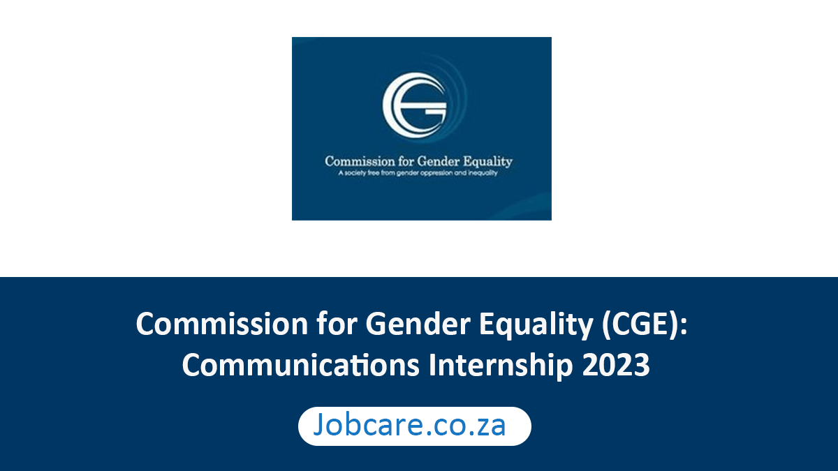 Commission for Gender Equality (CGE): Communications Internship 2023